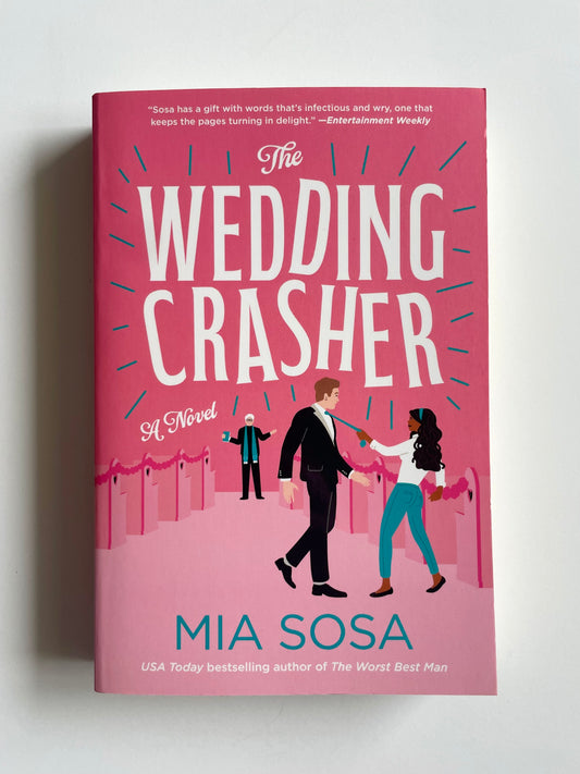 The Wedding Crasher by Mia Sosa